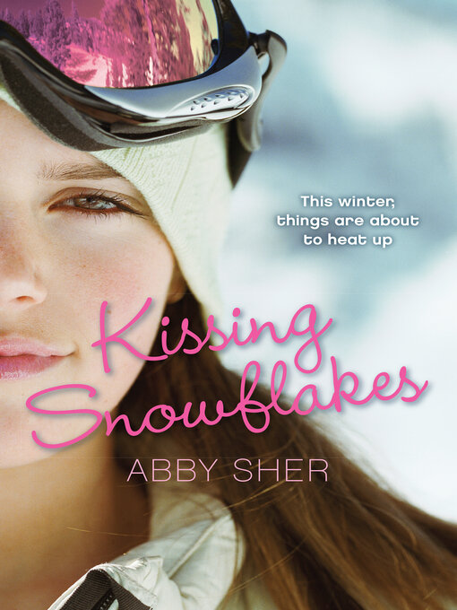 Title details for Kissing Snowflakes by Abby Sher - Available